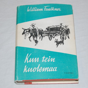 William Faulkner Kun tein kuolemaa